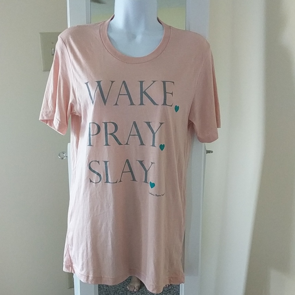 Wake.Pray.Slay. Tee